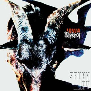 SLIPKNOT - Альбом: Iowa - Звуки.Ру
