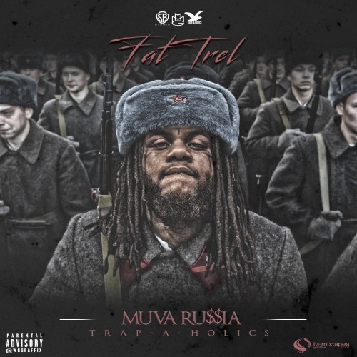 Fat Trel "Muva Russia"