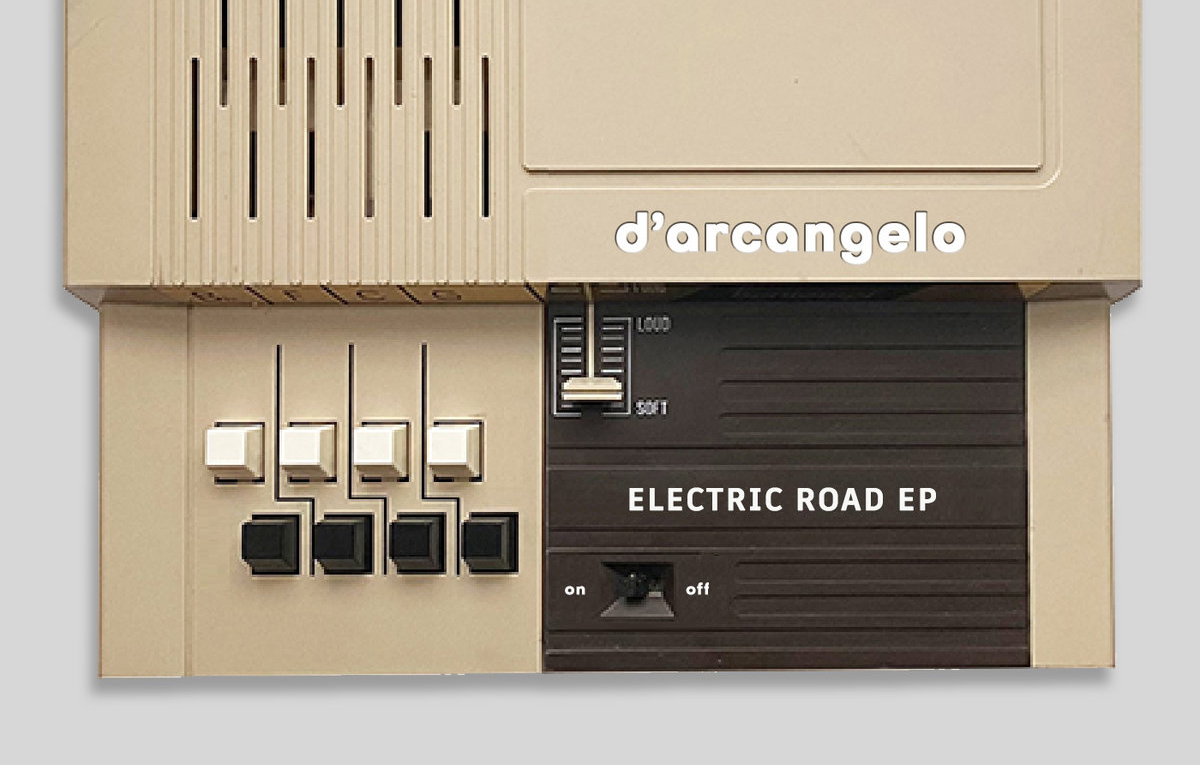 D'Arcangelo - Electric Road EP